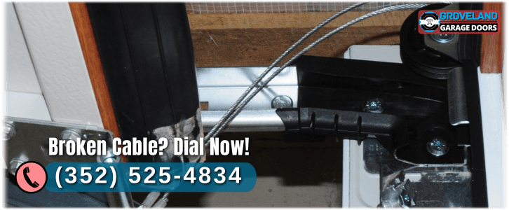 Garage Door Broken Cable Groveland FL